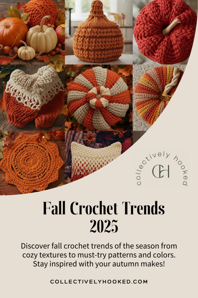 Pinterest pin image for Fall Crochet Trends
