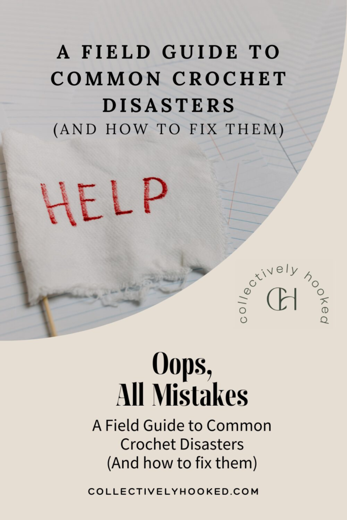 The pinterest image for the blog article "Oops, All Mistakes" written by Collectively Hooked.